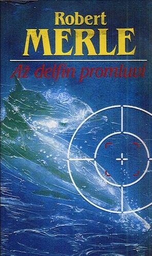 Az delfin promluvi - Merle Robert | antikvariat - detail knihy