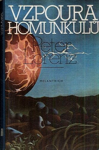 Vzpoura homunkulu - Lorenz Peter | antikvariat - detail knihy