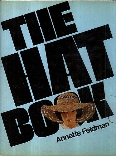 The hat book - Feldman Annette | antikvariat - detail knihy