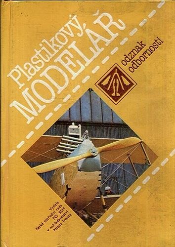Plastikovy modelar  odznak odbornosti - Sorel Vaclav | antikvariat - detail knihy
