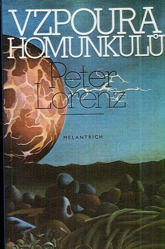 Vzpoura homunkulu - Lorenz Peter | antikvariat - detail knihy