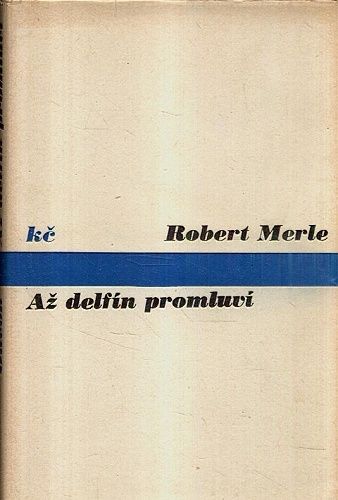 Az delfin promluvi - Merle Robert | antikvariat - detail knihy