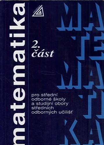 Matematika pro stredni odborne skoly 2cast - Odvarko  Repova  Skricek | antikvariat - detail knihy