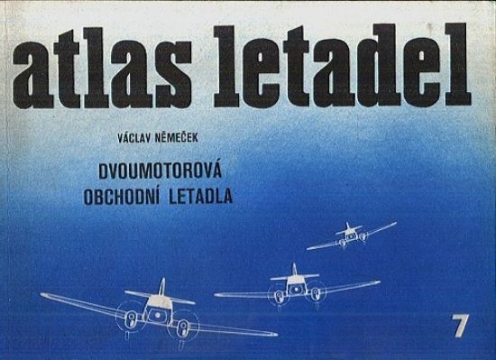 Atlas letadel  dvoumotorova obchodni letadla - Nemecek Vaclav | antikvariat - detail knihy