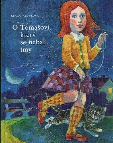 O Tomasovi ktery se nebal tmy - Jarunkova Klara | antikvariat - detail knihy