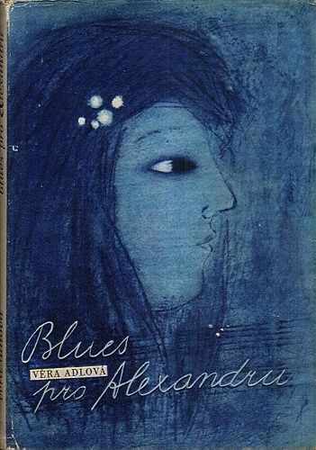 Blues pro Alexandru - Adlova Vera | antikvariat - detail knihy