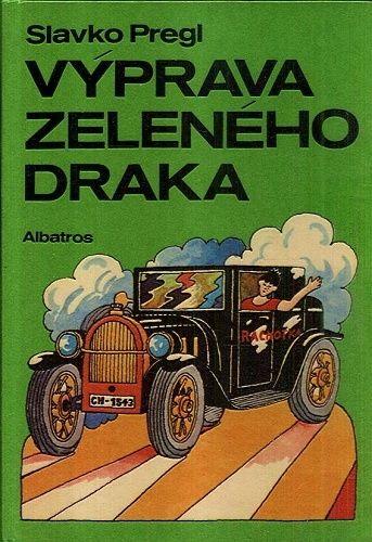 Vyprava Zeleneho draka - Pregl Slavko | antikvariat - detail knihy
