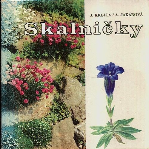 Skalnicky - Krejca J Jakabova A | antikvariat - detail knihy