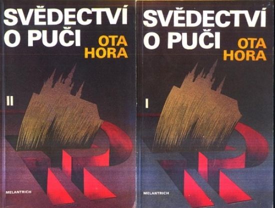 Svedectvi o puci  z boju proti komunizaci Ceskoslovenska Ia IIdil - Hora Ota | antikvariat - detail knihy