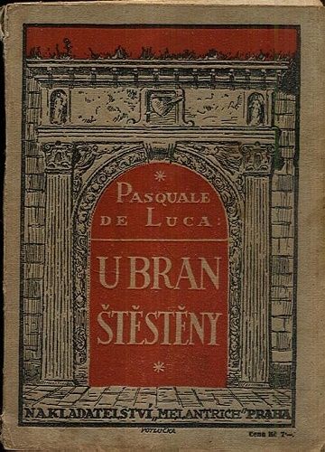U bran stesteny  neapolsky roman - De Luca Pasquale | antikvariat - detail knihy
