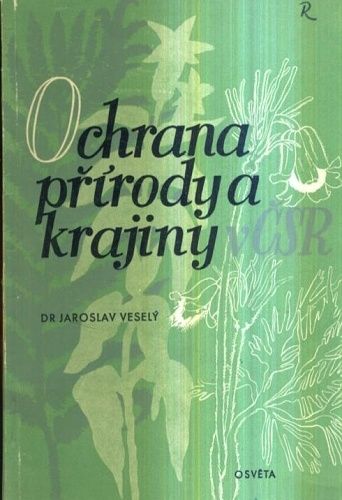 Ochrana prirody a krajiny - Vesely Jaroslav | antikvariat - detail knihy