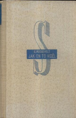 Jak on to videl - Roosevelt Elliot | antikvariat - detail knihy