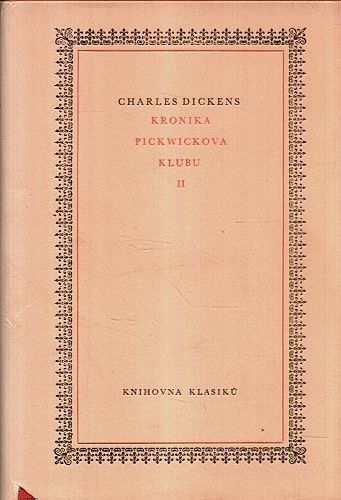 Kronika Pickwickova klubu Ia IIdil - Dickens Charles | antikvariat - detail knihy