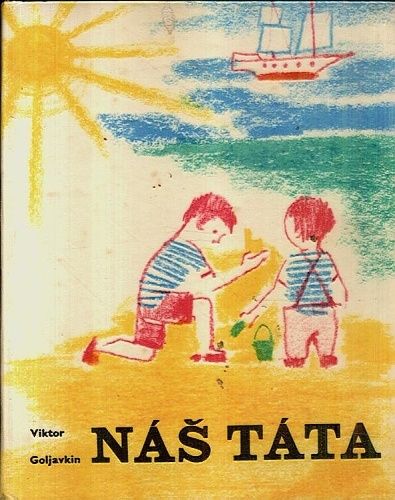 Nas tata - Goljavkin Viktor | antikvariat - detail knihy