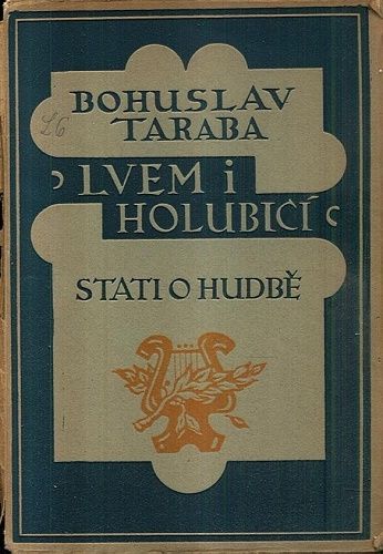 Lvem i holubici  stati o hudbe - Taraba Bohuslav | antikvariat - detail knihy