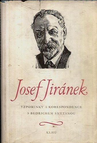 Josef Jiranek  Vzpominky a korespondence s Bedrichem Smetanou - Pistoriusova Blazena | antikvariat - detail knihy
