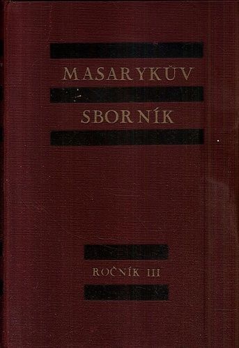 Masarykuv sbornik  casopis pro studium zivota a dila TG Masaryka svIII  192829 - Skrach VK | antikvariat - detail knihy