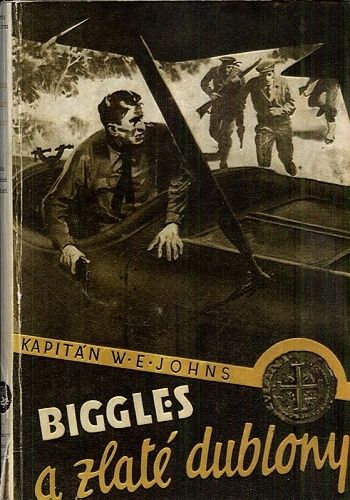 Biggles a zlate dublony - Kapitan Johns W E | antikvariat - detail knihy