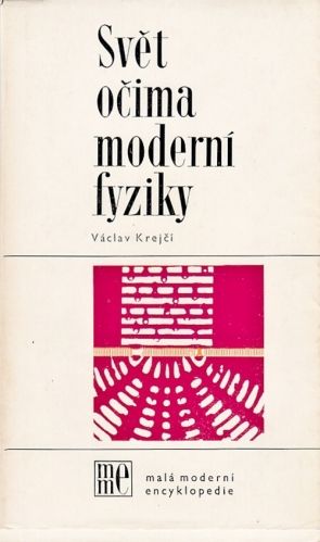 Svet ocima moderni fyziky - Krejci Vaclav | antikvariat - detail knihy