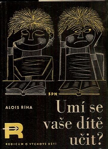 Umi se vase dite ucit - RIha Alois | antikvariat - detail knihy