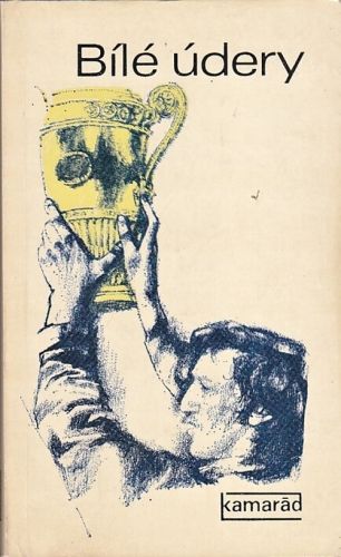 Bile udery - Bakalar Praha | antikvariat - detail knihy