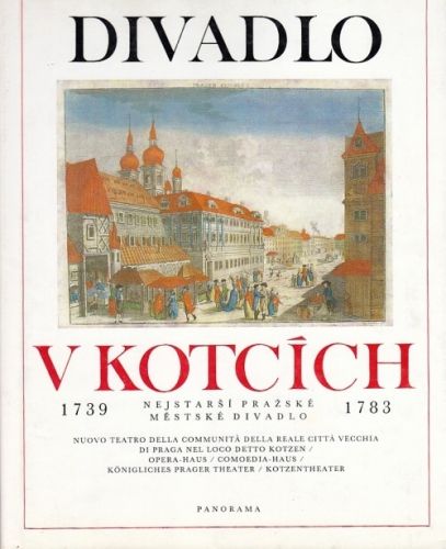 Divadlo v kotcich  17391783 Nejstarsi prazske mestske divadlo - Cerny Frantisek  usporadal | antikvariat - detail knihy