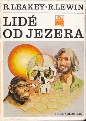 Lide od jezera - Leakey R Lewin R | antikvariat - detail knihy