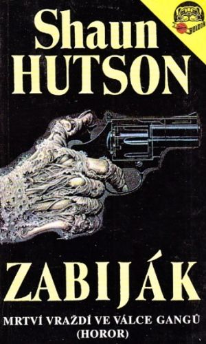 Zabijak - Huston Shaun | antikvariat - detail knihy
