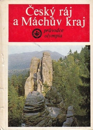 Cesky raj a Machuv kraj - Stanek Josef | antikvariat - detail knihy