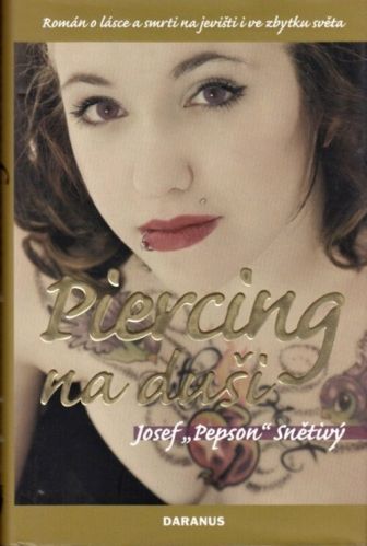 Piercing na dusi - Snetivy Josef  | antikvariat - detail knihy
