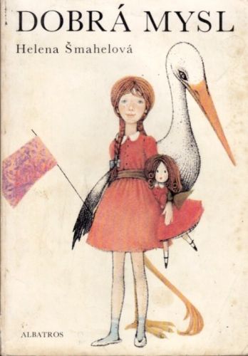 Dobra mysl - Smahelova Helena | antikvariat - detail knihy