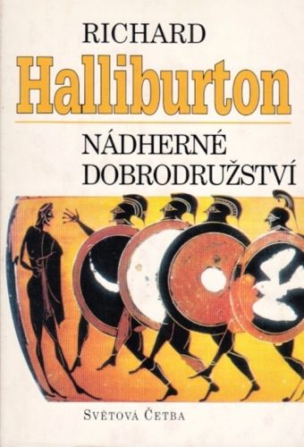 Nadherne dobrodruzstvi - Halliburton Richard | antikvariat - detail knihy