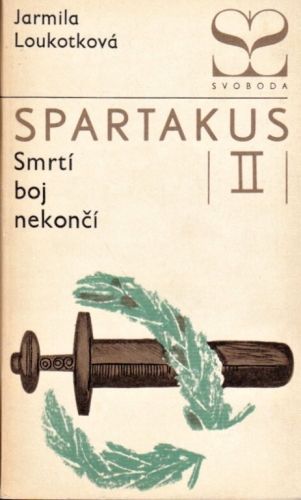 Spartakus III - Loukotkova Jarmila | antikvariat - detail knihy