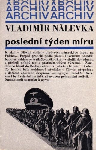 Posledni tyden miru - Nalevka Vladimir | antikvariat - detail knihy