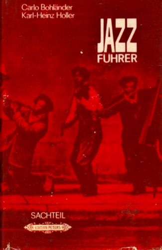 Jazz Fuhrer  Sacheil - Bohlander Carlo Holler KarlHeinz | antikvariat - detail knihy