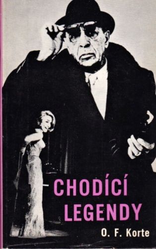 Chodici legendy - Korte Oldrich Frantisek | antikvariat - detail knihy