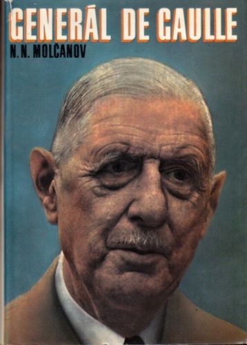 General de Gaulle - Molcanov NN | antikvariat - detail knihy