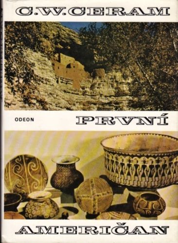 Prvni American - Ceram CW | antikvariat - detail knihy