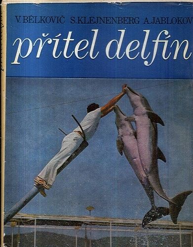 Pritel delfin - Belkovic V  Klejnenberg S  Jablokov A | antikvariat - detail knihy