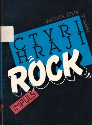 Ctyri hraji rock - Tuma Jaromir | antikvariat - detail knihy