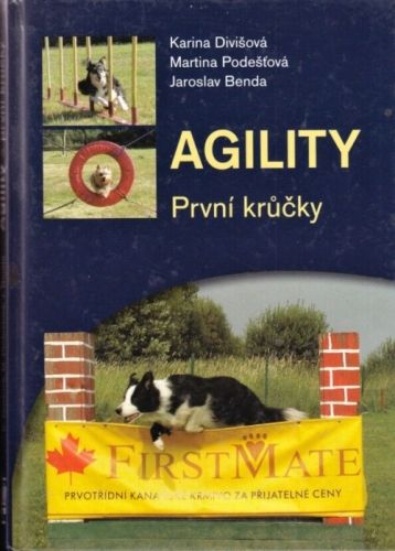 Agility  Prvni krucky - Divisova K Podestova M Benda J | antikvariat - detail knihy