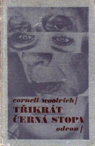 Trikrat cerna stopa  Cerny andel Dama mela oranzovy klobouk Nevesta v cernem - Wolrich Cornell | antikvariat - detail knihy