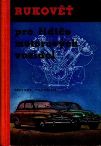Rukovet pro ridice motorovych vozidel - Vasa Alois Vasa Vladimir | antikvariat - detail knihy