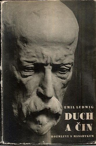 Duch a cin  rozmluvy s Masarykem - Ludwig Emil | antikvariat - detail knihy