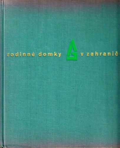 Rodinne domky v zahranici - Kobosil F Kolacek S | antikvariat - detail knihy