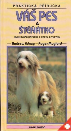 Vas pes a stenatko - Edney Andrew Mugford Roger | antikvariat - detail knihy