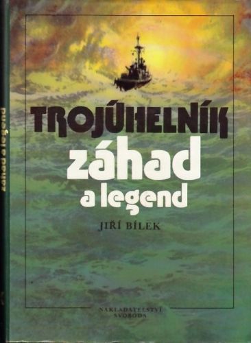 Trojuhelnik zahad a legend - Bilek jiri | antikvariat - detail knihy