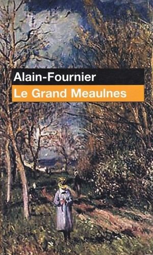 Le Grand Meaulnes - FournierAlain | antikvariat - detail knihy