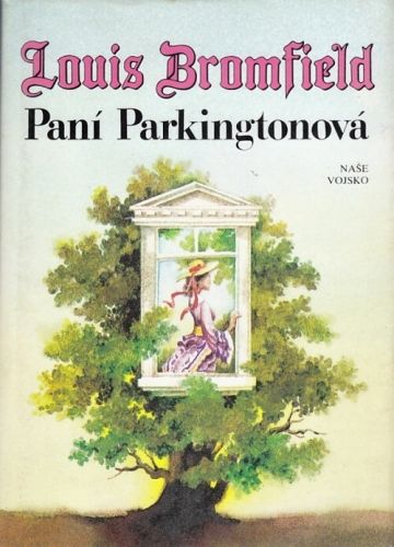 Pani Parkingtonova - Bromfield Louis | antikvariat - detail knihy