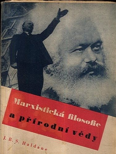 Marxisticka filosofie a prirodni vedy - Haldane JBS | antikvariat - detail knihy